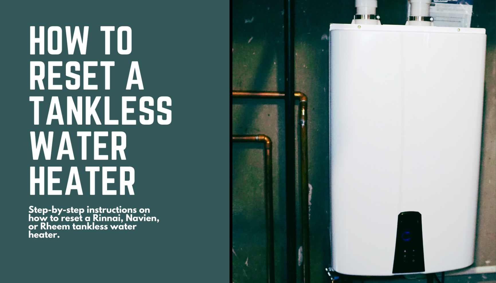 How To Reset A Rinnai Tankless Water Heater www.licensednc.com